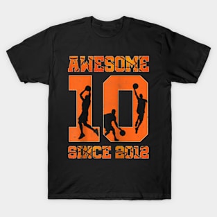 10th Birthday Boy Basketball Awesome Since 2012 T-Shirt